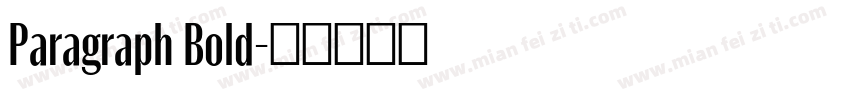 Paragraph Bold字体转换